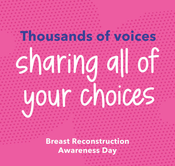 American Society of Plastic Surgeons and Plastic Surgery Foundation - Breast Reconstruction Awareness Campaign